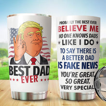 Load image into Gallery viewer, Dad Gifts - Best Dad Ever Gifts - Fathers Day Gift - Dad Gifts From Daughter - Gifts For Dad On Fathers Day - Fathers Day Gift From Daughter - Best Dad Mug - Christmas Gifts For Dad Tumbler