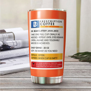 Funny Coffee Mug Novelty Gift For Coffee Lovers - Coffee Lovers Gifts For Women, Men - Perfect Coffee Gift For Friends Coworker Boss On Birthday Christmas - Coffee Tumbler 20oz With A Fun Prescription