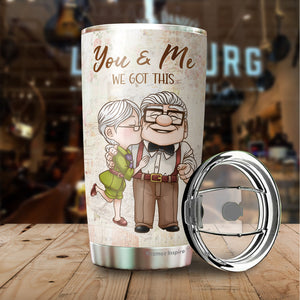 Couple Tumbler - Gift For Wife From Husband - Valentine Tumbler - Couple Gift - Gifts for Anniversary Couple - You and Me We Got This Tumbler - Gifts For Her - Gifts For Wife - Tumbler 20oz