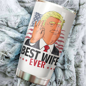 Best Wife Ever Gifts - Great Wife Tumbler - Funny Gift For Wife - Birthday, Christmas, Valentine, Anniversary Tumbler Gifts for Wife