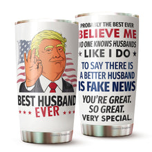 Load image into Gallery viewer, Best Husband Ever Great Husband Anniversary For Him Husband Birthday Gift Gift For Husband Father Day Gifts From Wife Men Gifts Best Gifts For Him Tumbler