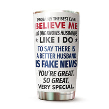 Load image into Gallery viewer, Best Husband Ever Great Husband Anniversary For Him Husband Birthday Gift Gift For Husband Father Day Gifts From Wife Men Gifts Best Gifts For Him Tumbler