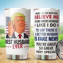 Load image into Gallery viewer, Best Husband Ever Great Husband Anniversary For Him Husband Birthday Gift Gift For Husband Father Day Gifts From Wife Men Gifts Best Gifts For Him Tumbler