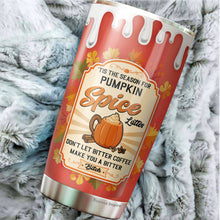 Load image into Gallery viewer, The Season for Pumpkin Spice Tumbler 20Oz - Pumpkin Halloween Tumbler 20Oz Pack 1 - Stainless Steel Travel Tumbler - Halloween Cup Gift for Men, Women, Friends