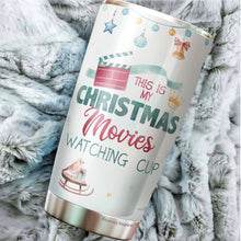 Load image into Gallery viewer, Christmas Movie Gifts - Gifts For Christmas - Christmas Vacation Mug - This Is My Christmas Movies Watching Tumbler Cup - Xmas Gifts For Friends, Family, Coworkers - Christmas Gifts For Men, Women