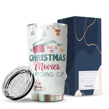 Load image into Gallery viewer, Christmas Movie Gifts - Gifts For Christmas - Christmas Vacation Mug - This Is My Christmas Movies Watching Tumbler Cup - Xmas Gifts For Friends, Family, Coworkers - Christmas Gifts For Men, Women