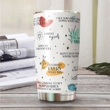 Load image into Gallery viewer, Motivational Tumbler - Gifts of Inspiration - Positive Self Love Tumbler - Gifts for Mental Heath - Positive Affirmations Tumbler - Daily Reminders Tumbler - Gift for Friend, Colleagues, Coworkers