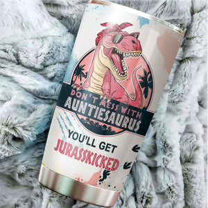 Gifts For Aunt - Best Aunt Gifts - Mothers Day Gift For Aunt Christmas Gifts For New Aunt - Don't Mess with Auntiesaurus You'll Get Jurasskicked Mug For Aunt Gifts From Niece And Nephew 20 oz Tumbler