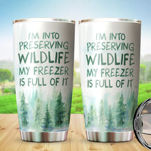 Load image into Gallery viewer, Kozmoz Inspire I&#39;m Into Preserving Wildlife Regular Tumbler - Funny Work Tumblers For Co-Worker, Friend, Family, Birthday, Christmas, Funny Tumbler 20 Oz