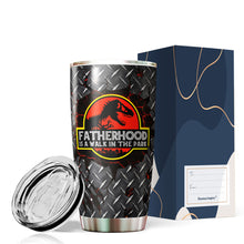 Load image into Gallery viewer, Fatherhood Is A Walk In The Park Tumbler - Tumblers For Dad From Daughter, Son, Kids - Birthday Gifts For Dad Tumbler - Gifts Idea For Dad, Daddy, Father - Fathers Gifts - Tumbler 20oz