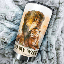 Load image into Gallery viewer, Kozmoz Inspire To My Wife Lion Couple Tumbler 20 Oz - Wife Travel Coffee Mug - Tumbler Gifts for Wife, Her, Women&#39;s Day, Wife&#39;s Birthday, Aniversary, Mothers Day 2022