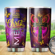 Load image into Gallery viewer, I Can Do All Things Through Christ Who Strengthens Me Tumblers - Butterfly Christian 20oz Stainless Steel Tumbler - Christian 20oz Tumblers For Women - Christian Gifts for Mom on Mother&#39;s Day