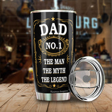 Load image into Gallery viewer, Dad The Man The Myth The Legend Tumbler - Number 1 Dad Tumbler - #1 Dad Tumbler -#1 Dad Nutrition Facts Tumbler - Birthday Gift For Father From Daughter, Son, Kids - Tumbler 20oz