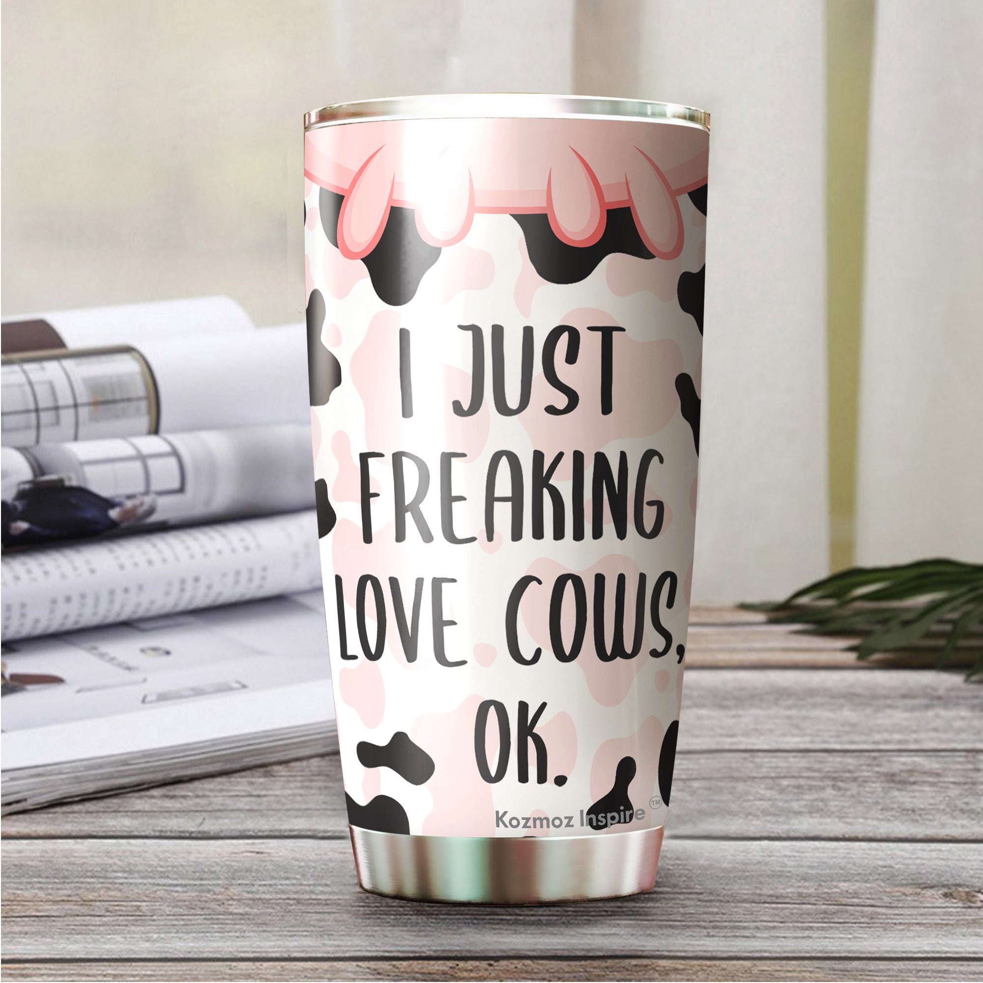 Kozmoz Inspire I Just Love Cows Cow Tumbler 20 Oz - Chicken Lovers Tra