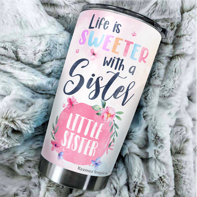 Kozmoz Inspire Little Sister Travel Coffee Mug Gifts - Life is Sweeter with A Sister I Would Fight A Bear Tumbler 20 Oz - Gift Ideas For Worlds Best Sisters and Besties