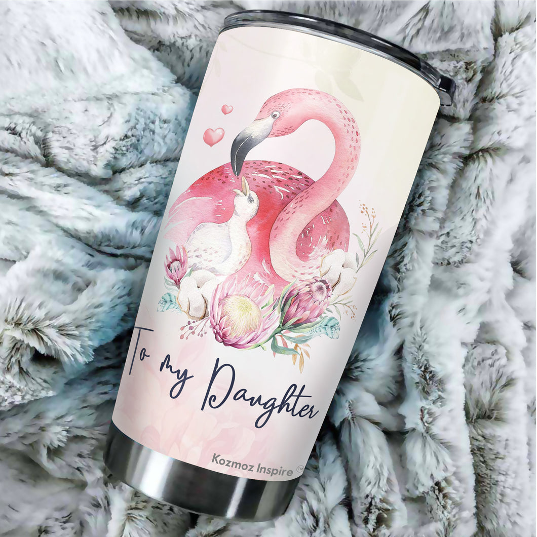 Kozmoz Inspire To My Daughter Flamingo Tumbler 20 Oz from Mom - Tumbler Gift for Daughter from Mom - Meaningful Gift for Girls Daughters Kids from Mom, Mothers Day, Birthday, Christmas 2022