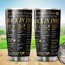 Load image into Gallery viewer, 30th Birthday Tumbler Gifts for Women Men - The Party Times Back To 1992 Tumbler 20oz - 30th Birthday Decorations for Her/Him, Mom, Dad, Husband, Wife - Funny 30th Birthday Gifts Idea