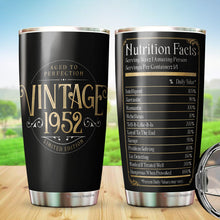 Load image into Gallery viewer, Kozmoz Inspire Vintage Aged to Perfection 1952 Nutrition Facts Tumbler of the Seventies - 70 Birthday Party, Turning 70 Birthday, 70th Bday For Her &amp; Him, Seventy Birthday Tumbler 20 Oz