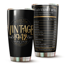 Load image into Gallery viewer, Kozmoz Inspire Vintage Aged to Perfection 1942 Nutrition Facts Tumbler of The Eighties - 80th Birthday Tumbler 20 Oz - Happy 80 Birthday Party, Turning 80 Birthday - Milestone Birthday Gifts