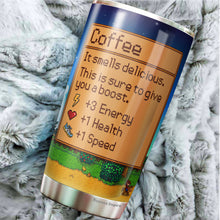 Load image into Gallery viewer, Coffee It Smells Delicious Tumbler 20 Oz - Tumbler for Gamers - Video Game Tumbler - Gift for Gamers - Birthdays Christmas Tumbler Gift