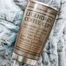 Load image into Gallery viewer, Legendary Coffee Wine Drum Tumbler - Game Inspired Cup, Coffee Stats, Gamer Gift, Birthday Gift, Coffee Mug, Coffee Stats Tumbler 20 Oz