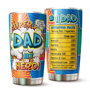 Super Dad My Hero Tumbler - Dad Hero Tumbler - Number 1 Dad Tumbler - #1 Dad Tumbler - #1 Dad Nutrition Facts Tumbler - Birthday Gift For Father From Daughter, Son, Kids…
