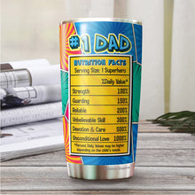 Load image into Gallery viewer, Super Dad My Hero Tumbler - Dad Hero Tumbler - Number 1 Dad Tumbler - #1 Dad Tumbler - #1 Dad Nutrition Facts Tumbler - Birthday Gift For Father From Daughter, Son, Kids…
