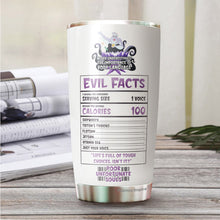 Load image into Gallery viewer, Villains Tumbler - Evil Facts Coffee Tumbler - Poor Unfortunate Souls Coffee Tumblers - Birthday Gifts For Her, Women, Men, Coworker, Friends - Tumbler 20 Oz