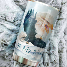 Load image into Gallery viewer, To My Son from Mom and Dad, Son mug,  To Son Birthday gift ,Be Like an Eagle Fly High Be Strong Believe Yourself Tumbler 2