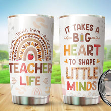 Load image into Gallery viewer, Teacher Life Tumbler - Teacher Coffee Tumbler - Gifts For Teacher - Teacher Gifts For Coworker, Colleagues, Men, Women - Tumbler 20 Oz…