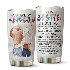 Best Friend for Women,You Are My Person 20oz Stainless Steel Tumbler - Unique Best Friend, Soul Sisters, BFF, Coworker, BFF Birthday Gift Idea, Friendship Gifts for Women Tumbler 20Oz