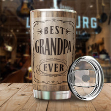 Load image into Gallery viewer, Best Grandpa Ever - Grandpa Nutrition Facts Gearment Tumbler 20oz