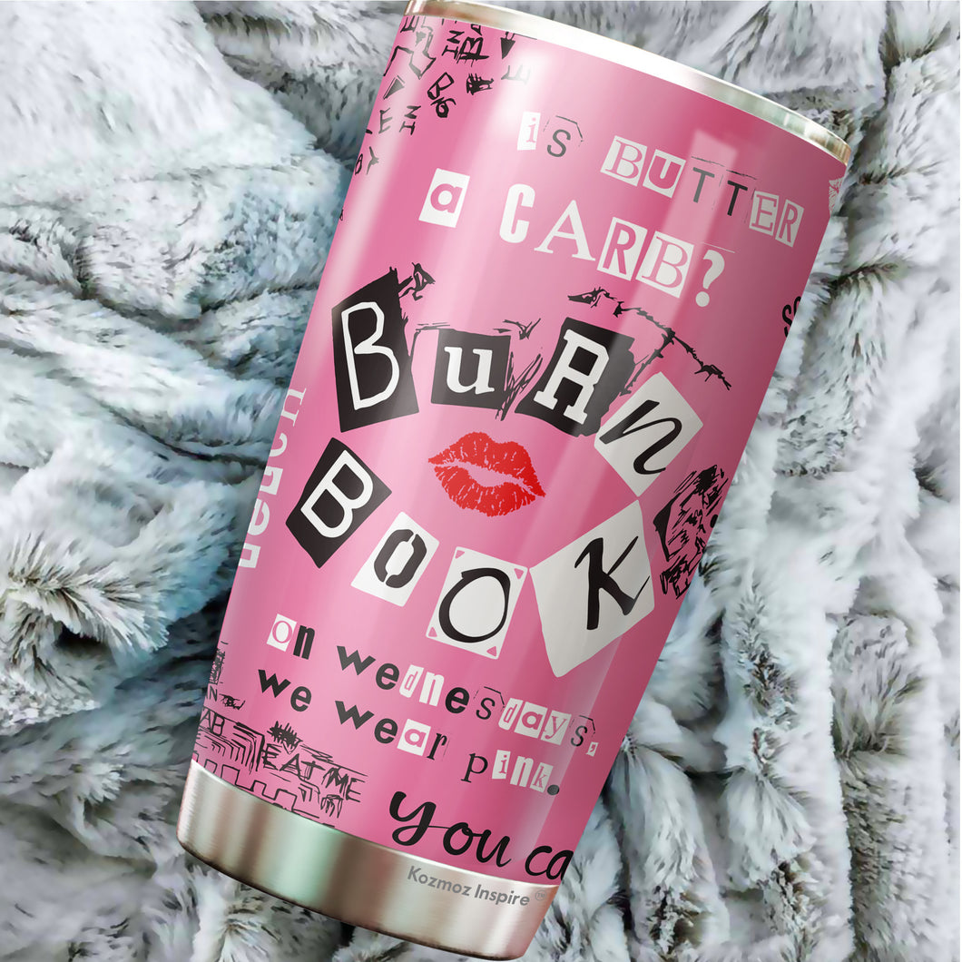 Movie Tumblers - Burn Book Tumbler - Halloween, Christmas Birthday Gifts For Her, Women, Coworker, Friend - Tumbler 20 Oz