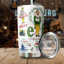 Load image into Gallery viewer, Elf Tumbler - Christmas Movie Tumbler - Christmas Tumbler - Gifts For Friend, Coworker, Women, Men On Christmas - Tumbler 20 Oz - Gifts for Christmas