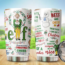 Load image into Gallery viewer, Elf Tumbler - Christmas Movie Tumbler - Christmas Tumbler - Gifts For Friend, Coworker, Women, Men On Christmas - Tumbler 20 Oz - Gifts for Christmas