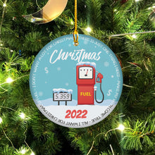 Load image into Gallery viewer, Gas Ornament 2022 Christmas Ornament All I Want for Christmas is Fuel Gasoline Funny Christmas Home Decor Decoration Ceramic Ornament - Gas Price Remembering Ornaments 2022 2