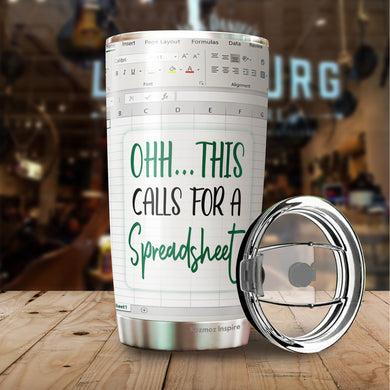 Ohh.. This Call For A Spreadsheet Tumbler - Accounting gift - Cpa gifts - Excel life - Accounting graduation gifts - excel shortcut -Nutritional Facts Tumbler Gifts - Tumbler Gifts for Accountant, na CPA,CFO, Coworkers, Men, Women Tumbler 20 oz