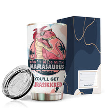 Load image into Gallery viewer, Great Mother Gifts - Funny Mamasaurus Don&#39;t Mess with Auntiesaurus You&#39;ll Get Jurasskicked Mug Tumbler  20 Oz - Gifts For Mom, Women, Wife, New Mom, From Daughter, Son, Husband On Christmas, Birthday