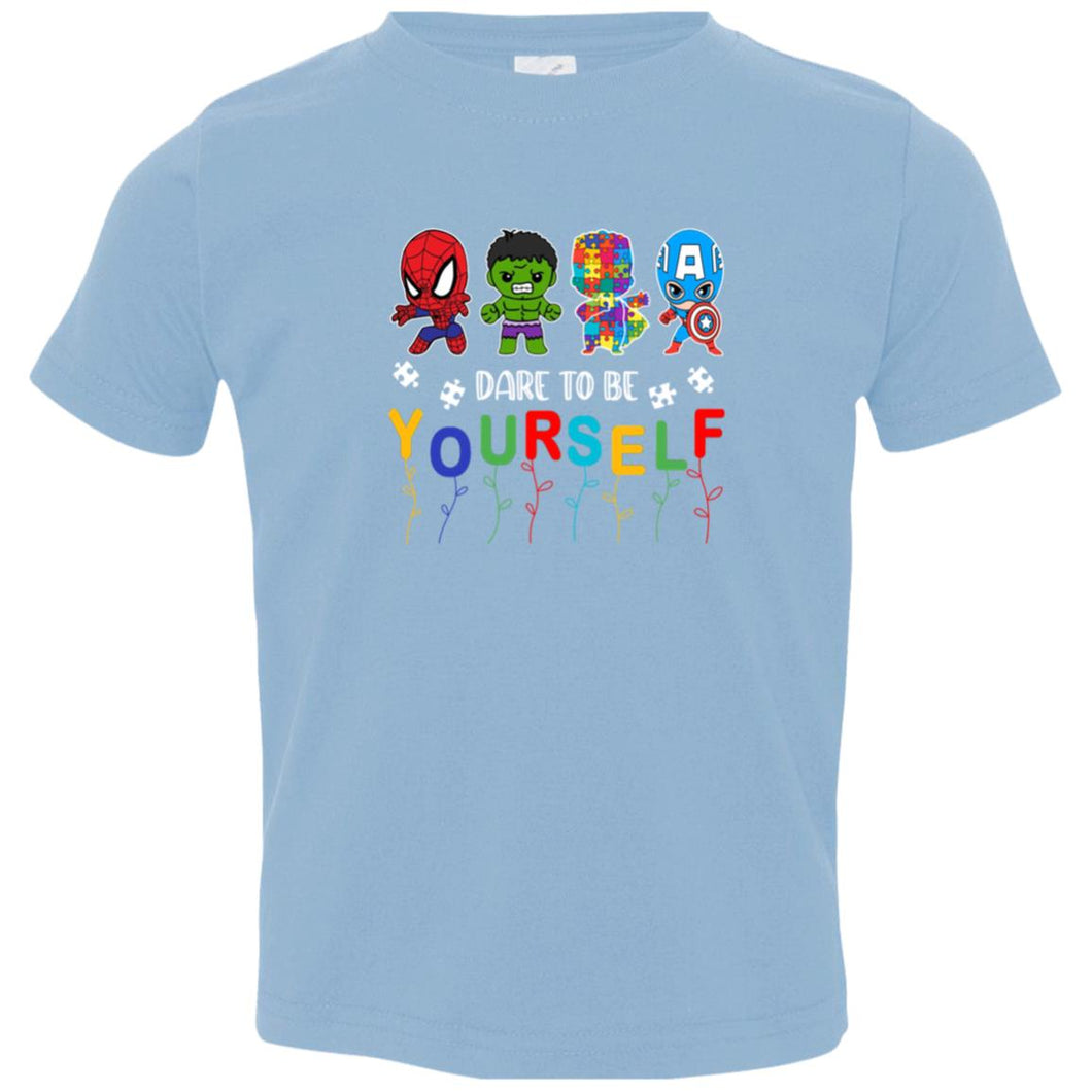 230217514 Dare To Be Yourself Autism Awareness Superheroes Funny T-Shirt, Autism Shirt, Autism Awareness Shirt, Funny Superhero Shirt 3321 Toddler Jersey T-Shirt